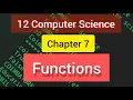12 CS Chapter 7 Python Functions