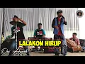 Download Lagu LALAKON HIRUP COVER ONI APRAK(Lokasi kp cileungis mandalasari)DASS ENTERTAINMENT