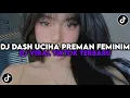 Download Lagu DJ DASH UCIHA PREMAN FEMINIM | NANANA JANGAN MARAH MARAH KAMU DULUAN XARI GARA GARA VIRAL TIKTOK! 