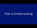 That is Embarrassing chant - what do you hear