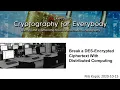 Break a DES-Encrypted Ciphertext With Distributed Computing
