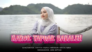 pop minang terbaru 2026 vany thursdila harok tapuak babaleh official music video 