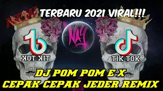 Download DJ POM POM E X CEPAK CEPAK JEDER REMIX YANG KALIAN CARI CARI DI FYP TIKTOK TERBARU 2021 VIRAL 🔈 🎶 🎧 MP3