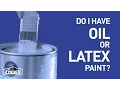 Do I Have Oil or Latex Paint DIY Basics