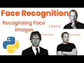Recognizing Faces Part2 FUN BEGINS HERE Python Face Recognition Ep3 Part2