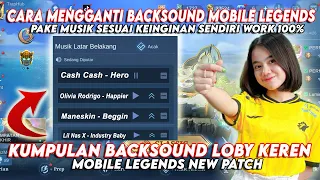 Download CARA GANTI BACKSOUND MOBILE LEGENDS PAKE LAGU SENDIRI 100% BERHASIL | New Patch Mobile Legends MP3