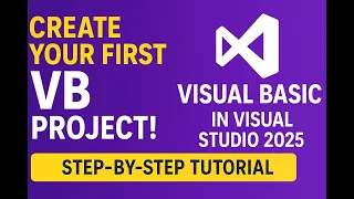 How to Create a Visual Basic Project in Visual Studio 2022 Step-by-Step Beginner Tutorial