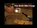Fire Brick Mini Forge