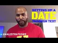 Setting Up A Date Through Texting Alpha Male Strategies