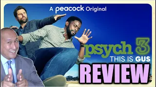 psych 3 this is gus peacock movie review 2021
