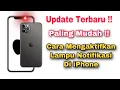 Download Lagu Cara Mengaktifkan Lampu Notifikasi Di iPhone