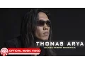 Download Lagu Thomas Arya - Hilang Tempat Bermanja [Official Music Video HD]