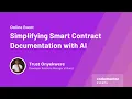 Simplifying Smart Contract Documentation with AI Trust Onyekwere Developer Relations Manager Bunzz
