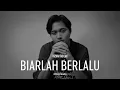 Download Lagu Rizwan Fadilah - Biarlah Berlalu [Official Audio]