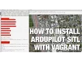 Setting up ArduPilot SITL Simulator for Testing with MAVProxy and DroneKit