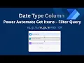 Power Automate Get Items OData Filter Query Date Column Filter SharePoint List by Date