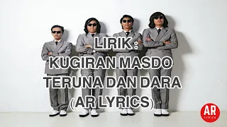 Download Kugiran Masdo - Teruna Dan Dara Lirik (AR LYRICS) MP3