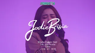 semusik brisia jodie rindu dalam hati tak ada restu tabu live at idn 