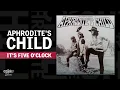Download Lagu Aphrodite’s Child - It's Five O'Clock | Official Audio Release