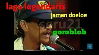 Download lagu legend jadul#om gombloh#lagu jadul terpopuler#ku gantungkan cintaku MP3