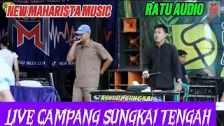 dj remix lampung 2026 new maharista x ratu audio live campang sungkai tengah