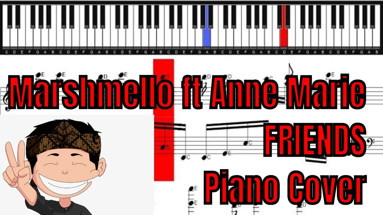 Marshmello ft Anne Marie Friends Piano Cover | Piano Sheet