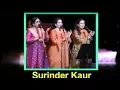Lagu 3 Generations of Punjabi Legend Surinder Kaur (1998) - Live in Toronto