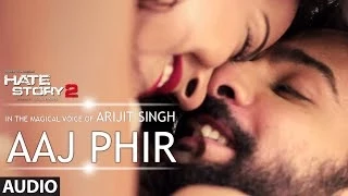 aaj phir full audio song hate story 2 arijit singh