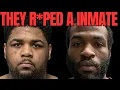 NO REMORSE THEY GRAPED THIER CALLMATE IN PRISON