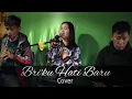Bri’ku Hati Baru Ya Allah -Cover