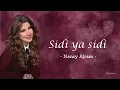 Nancy Ajram - Sidi ya sidi (lirik arab, latin, beserta terjemah indonesia)