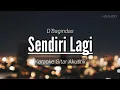 Lagu D'Bagindas - Sendiri Lagi | karaoke gitar akustik