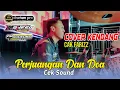 Lagu COVER KENDANG CAK FARIZ - CEK SOUND (PERJUANGAN \u0026 DO'A) - MAHESA MUSIC ft DHEHAN PRO live BEKASI