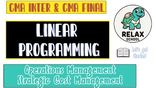 CMA INTER CMA FINAL LINEAR PROGAMMING Introduction