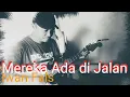 Download Lagu Mereka Ada di Jalan (Iwan Fals) - cover