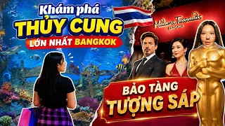 Vlog #8 : ghé thủy cung lớn nhất Bangkok và bảo tàng tượng sáp thú vị. Có asmr bất đắc dĩ kkk