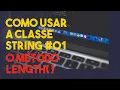 Classe String Java como usar o metodo length da classe String
