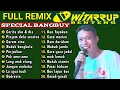 Download Lagu FULL REMIX BANGBUY • OT WITARRUP • GARAM CINA • BUDAK CIAMIS • BEBINI DUO