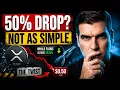 XRP Could Drop 50 But There s a Twist