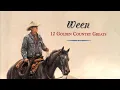 Download Lagu Ween - 12 Golden Country Greats