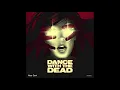 DANCE WITH THE DEAD - Midnight Never Ends