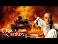 Download Lagu Once Upon a Time in China II (1992) Movie || Jet Li, Donnie Yen, Rosamund Kwan || Review and Facts
