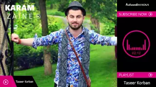 Karam Zaine Taseer Korban كرم زينة تسير قربان 