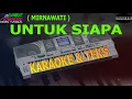 Download Lagu karaoke dangdut UNTUK SIAPA MIRNAWATI kybord kn2400/kn2600