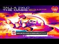Talla 2XLC - The Oasis (Metta & Glyde Extended Remix)