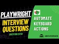 Question How to Handle Keyboard Actions in Playwright Playwright Interview Q A Series