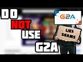 G2A is the Worst