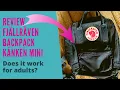 Review of Fjallraven Kanken mini a bag for kids and adults Fjallraven Konken