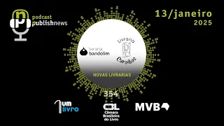 354 - Novas livrarias:Bandolim e Caraíbas