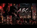 LACAZETTE - ABC (Slowed Version)